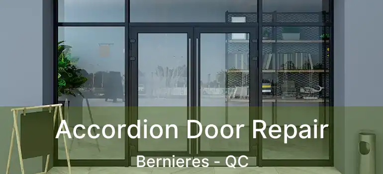  Accordion Door Repair Bernieres - QC
