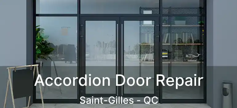 Accordion Door Repair Saint-Gilles - QC