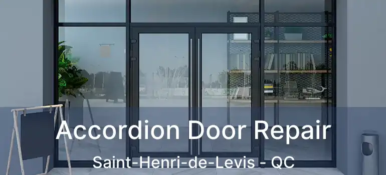  Accordion Door Repair Saint-Henri-de-Levis - QC