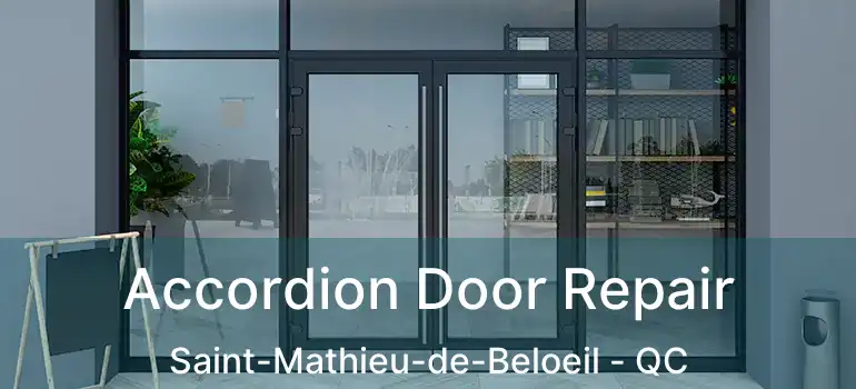  Accordion Door Repair Saint-Mathieu-de-Beloeil - QC