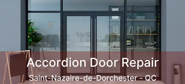  Accordion Door Repair Saint-Nazaire-de-Dorchester - QC