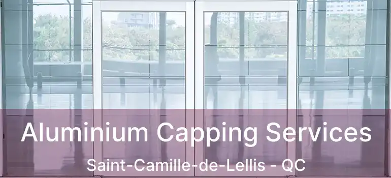  Aluminium Capping Services Saint-Camille-de-Lellis - QC