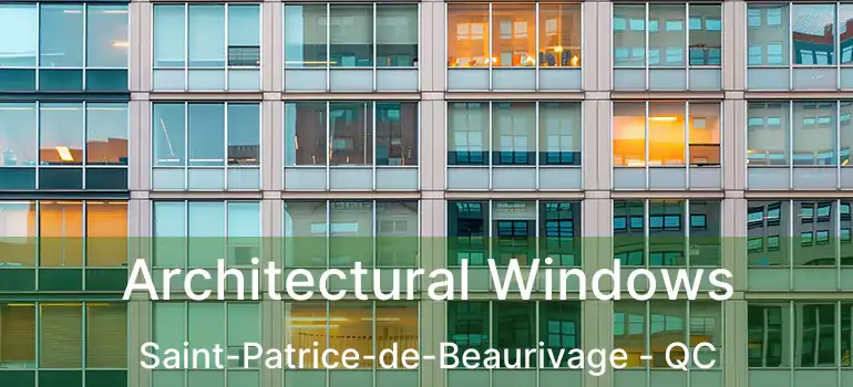  Architectural Windows Saint-Patrice-de-Beaurivage - QC