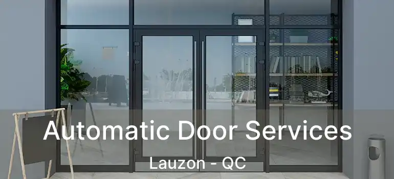  Automatic Door Services Lauzon - QC