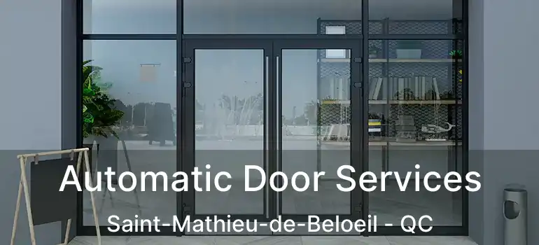  Automatic Door Services Saint-Mathieu-de-Beloeil - QC