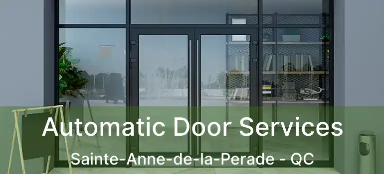  Automatic Door Services Sainte-Anne-de-la-Perade - QC