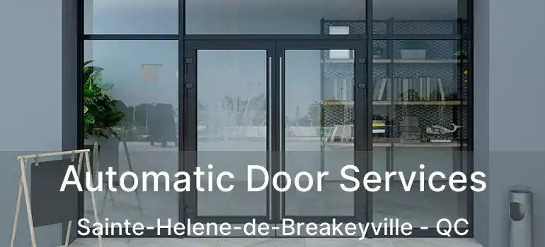  Automatic Door Services Sainte-Helene-de-Breakeyville - QC
