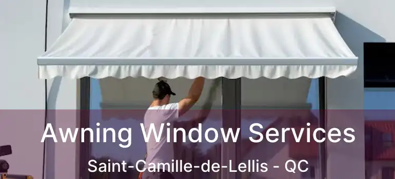  Awning Window Services Saint-Camille-de-Lellis - QC