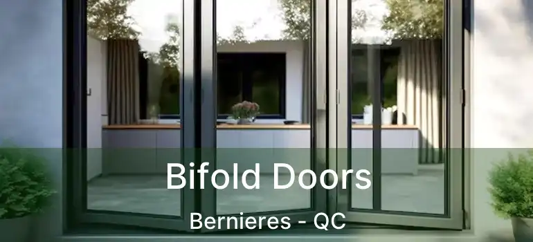  Bifold Doors Bernieres - QC