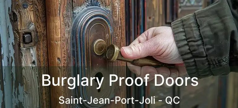 Burglary Proof Doors Saint-Jean-Port-Joli - QC