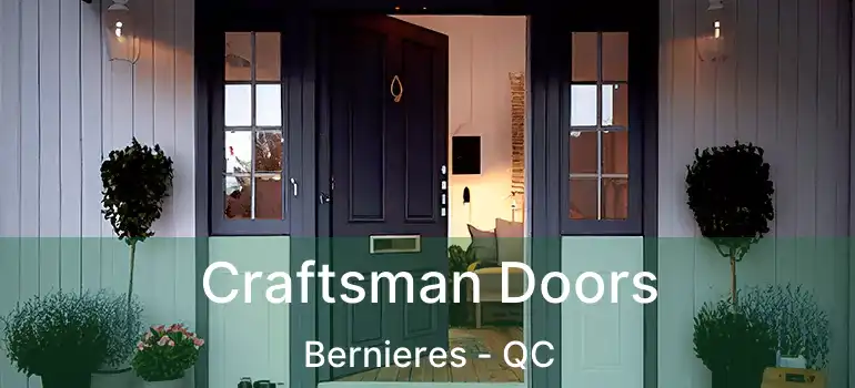  Craftsman Doors Bernieres - QC