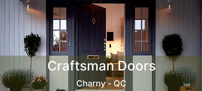  Craftsman Doors Charny - QC