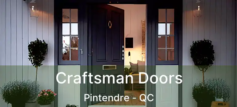  Craftsman Doors Pintendre - QC