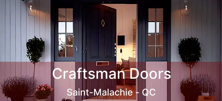  Craftsman Doors Saint-Malachie - QC