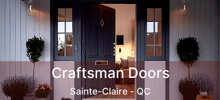  Craftsman Doors Sainte-Claire - QC
