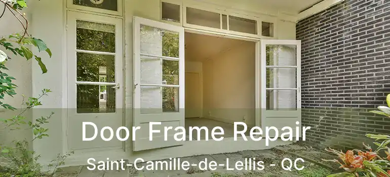  Door Frame Repair Saint-Camille-de-Lellis - QC