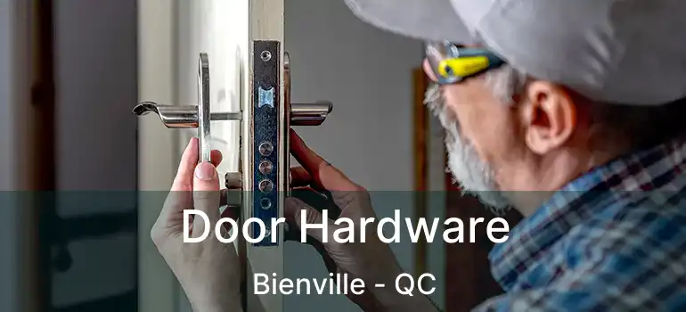 Door Hardware Bienville - QC