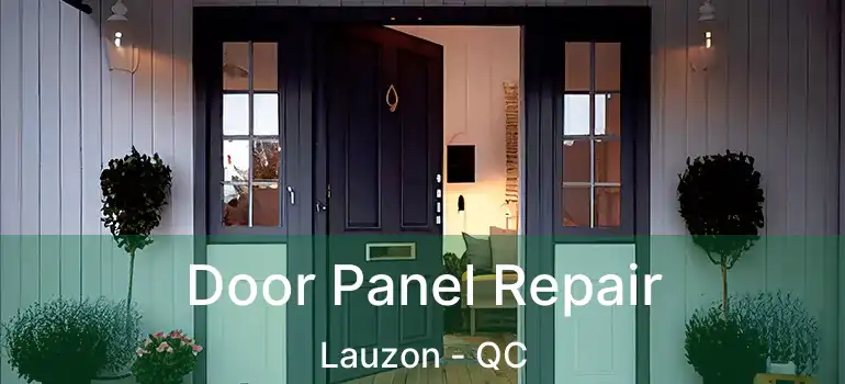  Door Panel Repair Lauzon - QC
