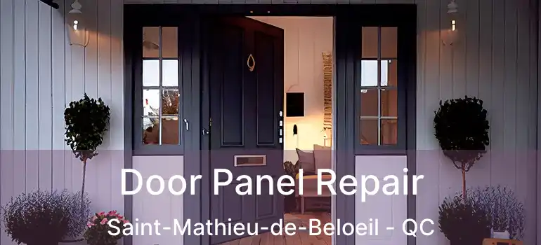  Door Panel Repair Saint-Mathieu-de-Beloeil - QC