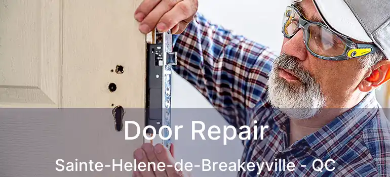  Door Repair Sainte-Helene-de-Breakeyville - QC