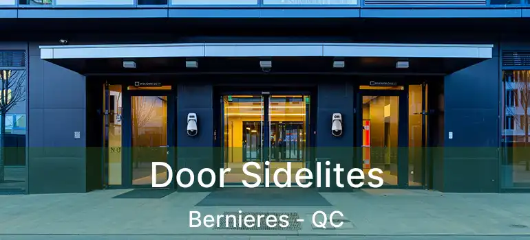  Door Sidelites Bernieres - QC