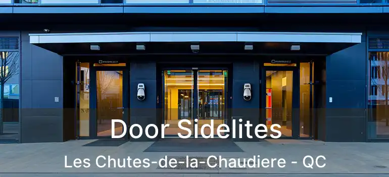  Door Sidelites Les Chutes-de-la-Chaudiere - QC