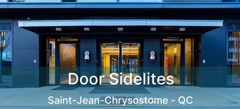  Door Sidelites Saint-Jean-Chrysostome - QC