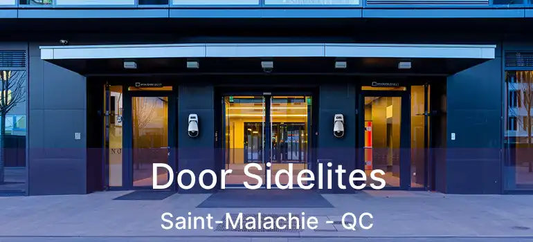  Door Sidelites Saint-Malachie - QC