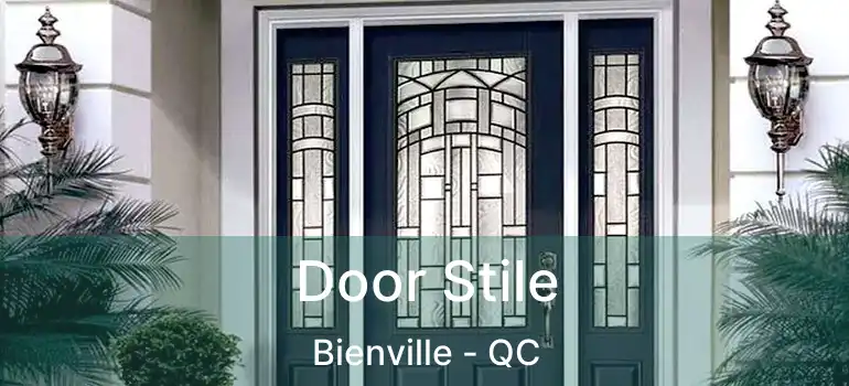  Door Stile Bienville - QC