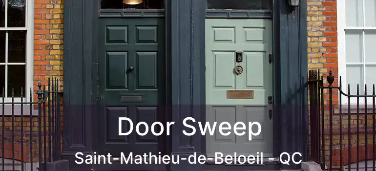  Door Sweep Saint-Mathieu-de-Beloeil - QC