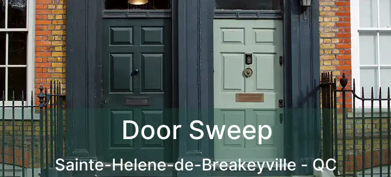  Door Sweep Sainte-Helene-de-Breakeyville - QC