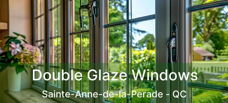 Double Glaze Windows Sainte-Anne-de-la-Perade - QC