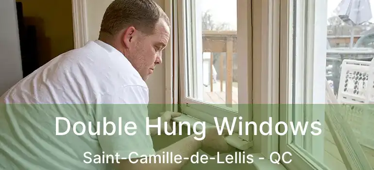  Double Hung Windows Saint-Camille-de-Lellis - QC