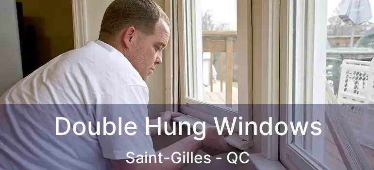  Double Hung Windows Saint-Gilles - QC