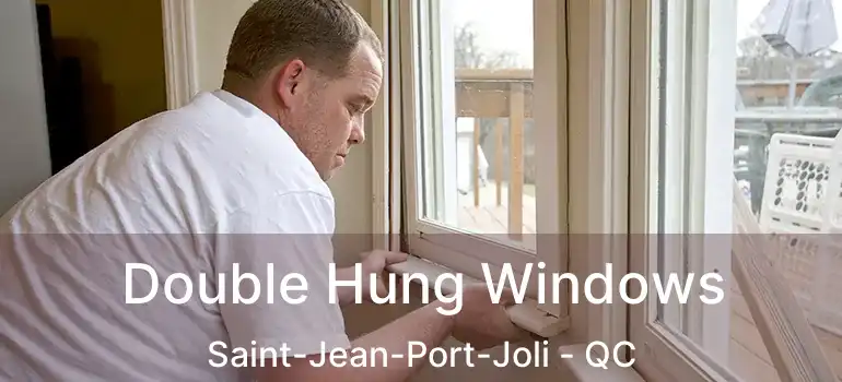  Double Hung Windows Saint-Jean-Port-Joli - QC