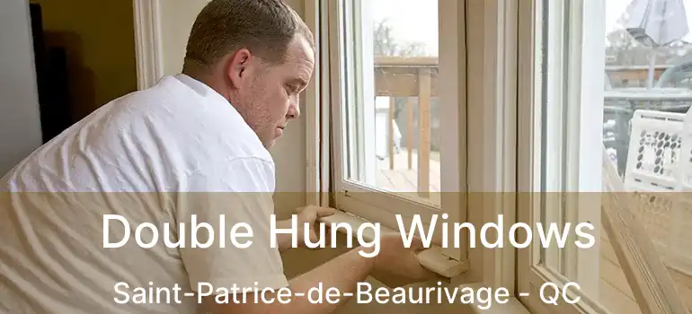  Double Hung Windows Saint-Patrice-de-Beaurivage - QC