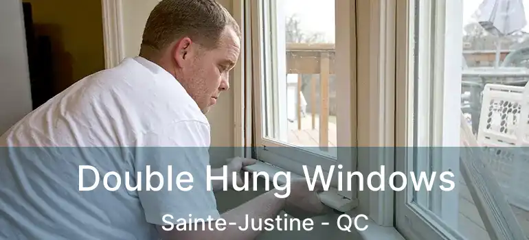  Double Hung Windows Sainte-Justine - QC