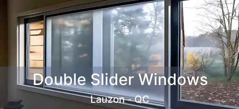  Double Slider Windows Lauzon - QC