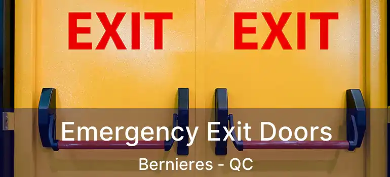  Emergency Exit Doors Bernieres - QC