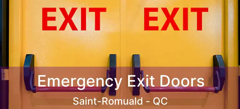  Emergency Exit Doors Saint-Romuald - QC