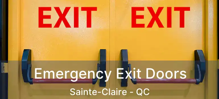  Emergency Exit Doors Sainte-Claire - QC