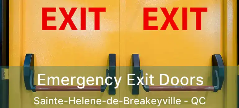  Emergency Exit Doors Sainte-Helene-de-Breakeyville - QC
