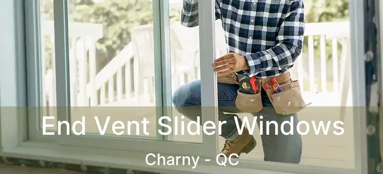  End Vent Slider Windows Charny - QC