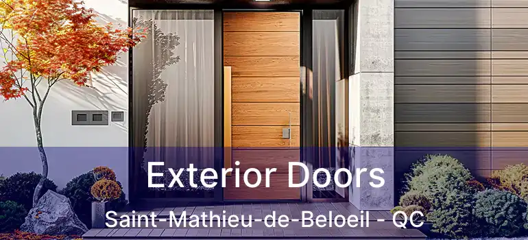  Exterior Doors Saint-Mathieu-de-Beloeil - QC