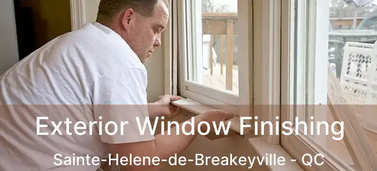  Exterior Window Finishing Sainte-Helene-de-Breakeyville - QC
