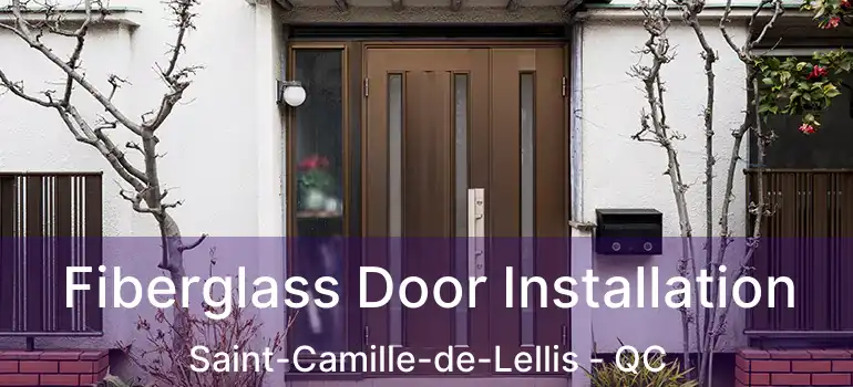  Fiberglass Door Installation Saint-Camille-de-Lellis - QC