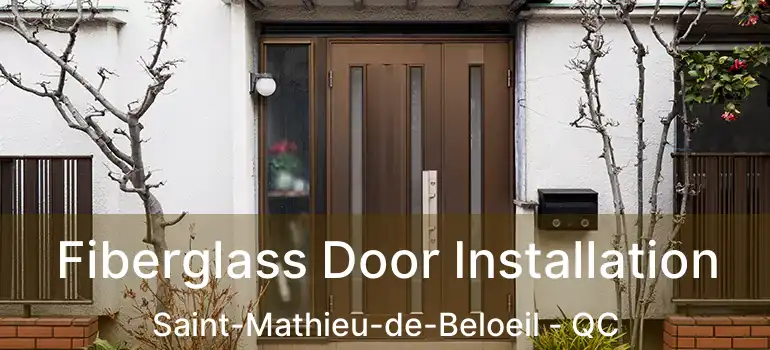 Fiberglass Door Installation Saint-Mathieu-de-Beloeil - QC