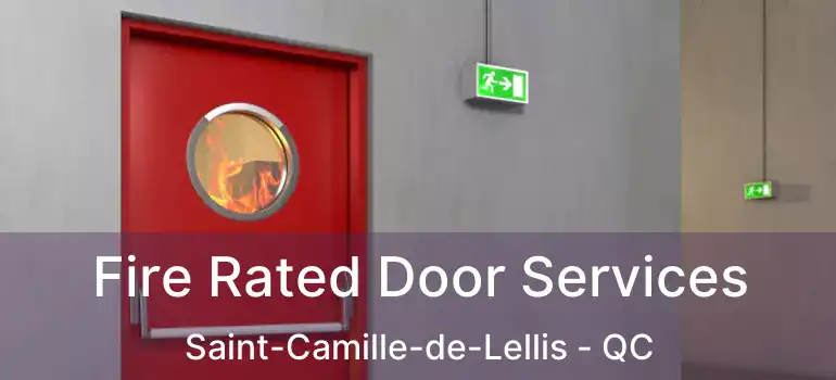  Fire Rated Door Services Saint-Camille-de-Lellis - QC