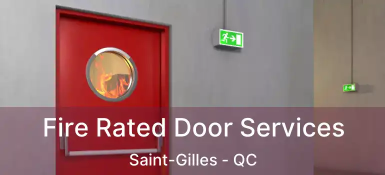  Fire Rated Door Services Saint-Gilles - QC