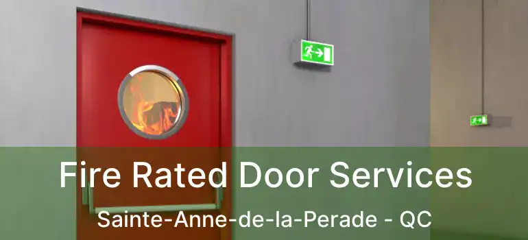  Fire Rated Door Services Sainte-Anne-de-la-Perade - QC